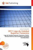2011 Liga de Voleibol Superior Femenino 2011 Liga de Voleibol Superior Femenino