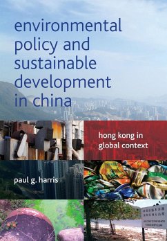 Environmental policy and sustainable development in China - Harris, Paul G.
