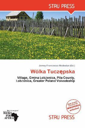 Wólka Tucz pska Wólka Tucz pska