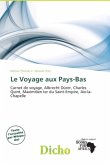 Le Voyage aux Pays-Bas