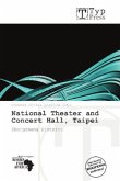 National Theater and Concert Hall, Taipei