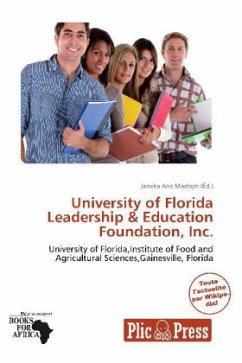 University of Florida Leadership & Education Foundation, Inc.