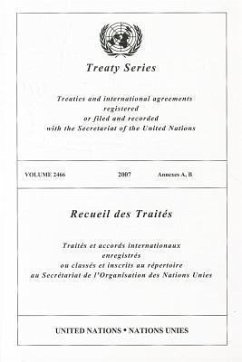 Treaty Series, Volume 2466: Annexes A, B