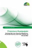 Francisco Huaiquipán Francisco Huaiquipán