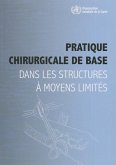 Pratique Chirurgicale de Base Dans Les Structures À Moyens Limités