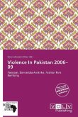 Violence In Pakistan 2006 09 Violence In Pakistan 2006 09