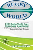 2003 Rugby World Cup - Repechage Qualification