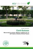 Cent-Suisses