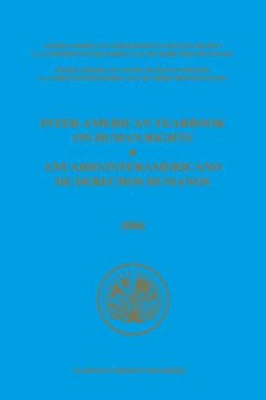 Inter-American Yearbook on Human Rights / Anuario Interamericano de Derechos Humanos, Volume 22 (2006) (3 Vols.)