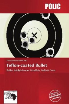 Teflon-coated Bullet