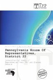 Pennsylvania House Of Representatives, District 22 Pennsylvania House Of Representatives, District 22