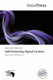 Self-Protecting Digital Content
