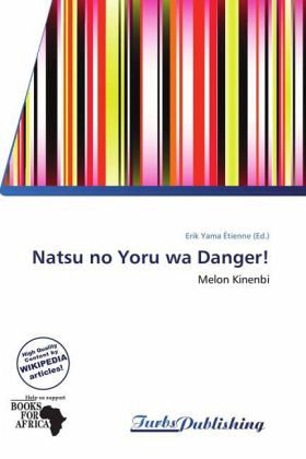 Natsu no Yoru wa Danger!