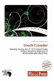 Enoch Crowder Enoch Crowder