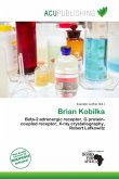 Brian Kobilka Brian Kobilka