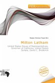 Milton Latham Milton Latham