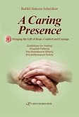 A Caring Presence Bringing the Gift of Hope, Comfort and Courage