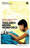 Thailand's Hidden Workforce Thailand's Hidden Workforce