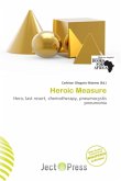 Heroic Measure Heroic Measure