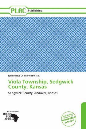 Viola Township, Sedgwick County, Kansas Viola Township, Sedgwick County, Kansas