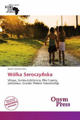 Wólka Seroczy ska Wólka Seroczy ska