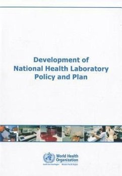 Development of National Health Laboratory Policy and Plan - Who Regional Office for South-East Asia