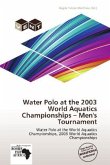 Water Polo at the 2003 World Aquatics Championships - Men's Tournament