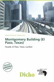 Montgomery Building (El Paso, Texas) Montgomery Building (El Paso, Texas)