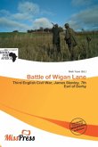 Battle of Wigan Lane Battle of Wigan Lane