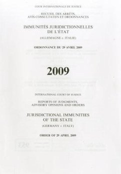 Reports of Judgments, Advisory Opinions and Orders: Juristictional Immunities of the State (Germany V. Italy) Order of 29 April 2009