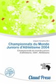 Championnats du Monde Juniors d'Athlétisme 2004