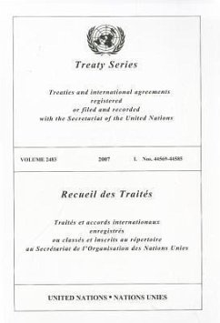 Treaty Series/Recueil Des Traites, Volume 2483: Treaties and International Agreements Registered or Filed and Recorded with the Secretariat of the Uni