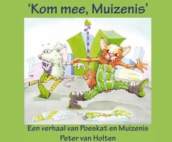 Kom mee, Muizenis - Holten, Peter van