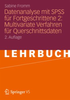 Datenanalyse mit SPSS für Fortgeschrittene - Fromm, Sabine