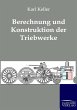 Berechnung und Konstruktion der... - Bild 1