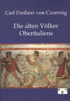 Die alten Völker Oberitaliens - Czoernig, Carl von