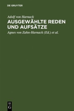 Ausgewählte Reden und Aufsätze - Harnack, Adolf von