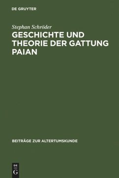 Geschichte und Theorie der Gattung Paian - Schröder, Stephan