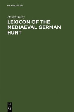 Lexicon of the Mediaeval German Hunt - Dalby, David