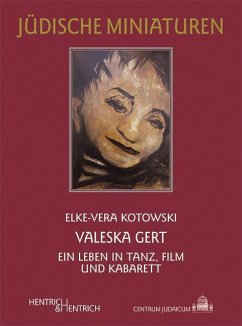 Valeska Gert - Kotowski, Elke-Vera