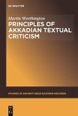 Principles of Akkadian Textual Criticism