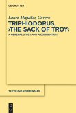 Triphiodorus, &quote;The Sack of Troy&quote;