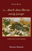 '... doch das Herze ewig jung'