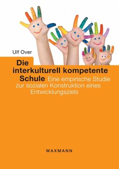 Die interkulturell kompetente Schule - Over, Ulf