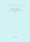 Leges et decreta annorum 229/8-168/7 / Inscriptiones Graecae. Inscriptiones Atticae Euclidis anno posteriores [Editio tertia]. Leges et Decreta Vol II/III. Pars I. Fas