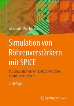 Simulation von Röhrenverstärkern mit SPICE - Potchinkov, Alexander