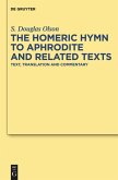 The &quote;Homeric Hymn to Aphrodite&quote; and Related Texts