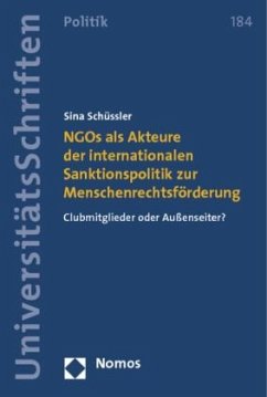 NGOs als Akteure der internationalen Sanktionspolitik zur Menschenrechtsförderung - Schüssler, Sina