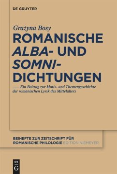Romanische 'alba'- und 'somni'-Dichtungen - Bosy, Grazyna Maria