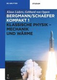 Klassische Physik - Mechanik und Wärme